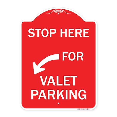 Stop Here For Valet Parking Left Arrow, Red & White Aluminum Architectural Sign